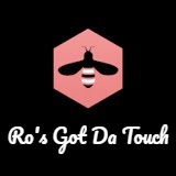 Ro's Got Da Touch